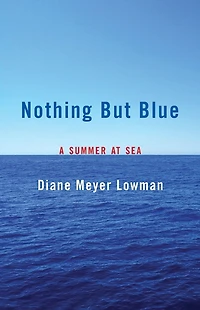 Nothing But Blue: A Memoir