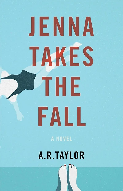 Jenna Takes The Fall: A Novel