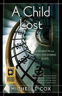 A Child Lost (Henrietta and Inspector Howard Series #5)
