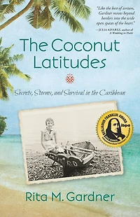 the Coconut Latitudes: Secrets, Storms, and Survival Caribbean