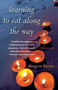Learning to Eat Along the Way: A Memoir