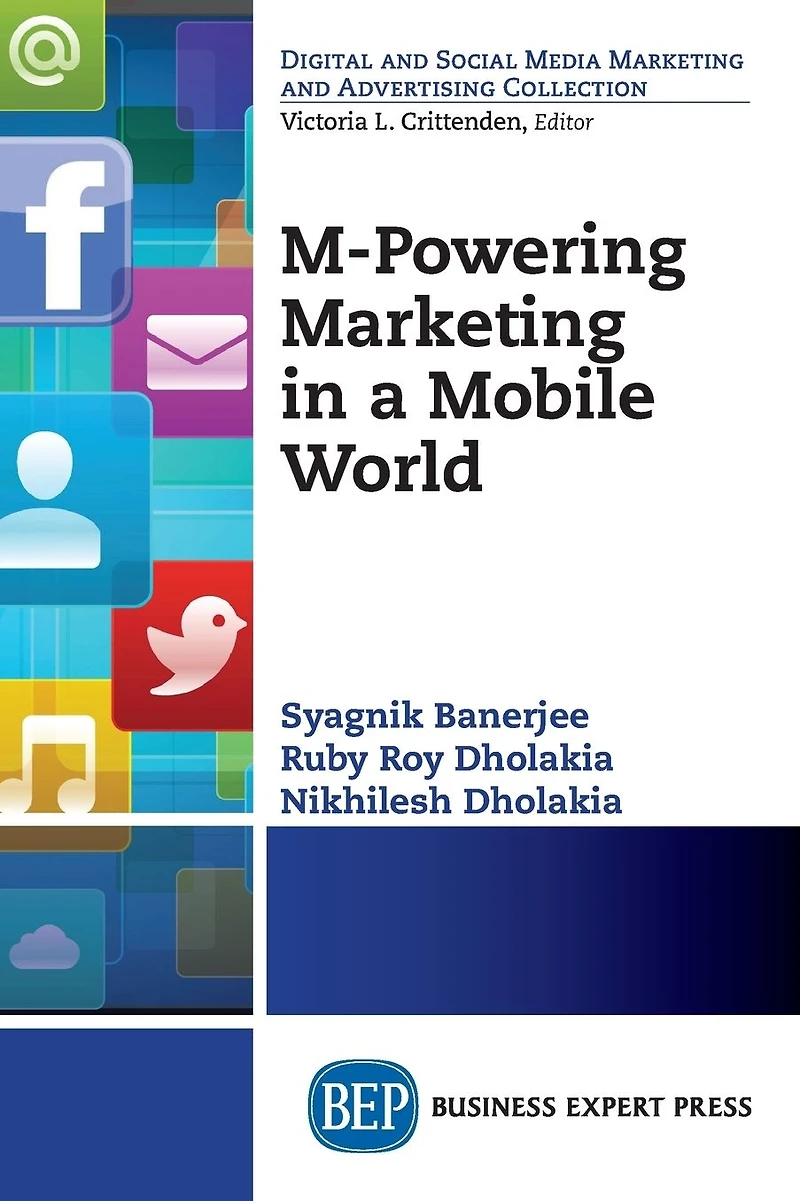 M-Powering Marketing a Mobile World