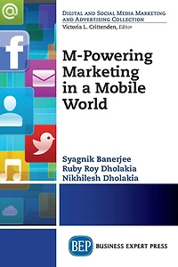 M-Powering Marketing a Mobile World