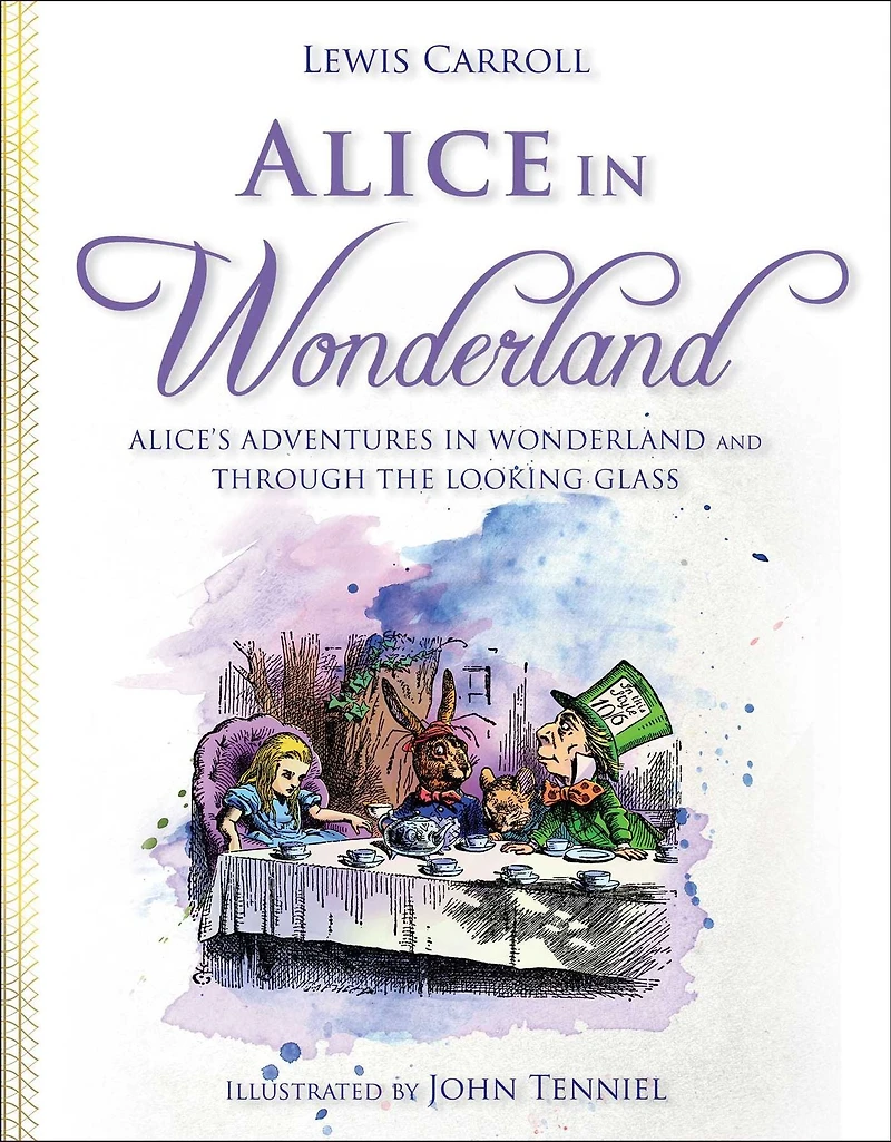 Alice Wonderland: Alice's Adventures Wonderland and Through the Looking Glass