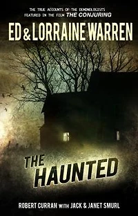 The Haunted: One Family's Nightmare