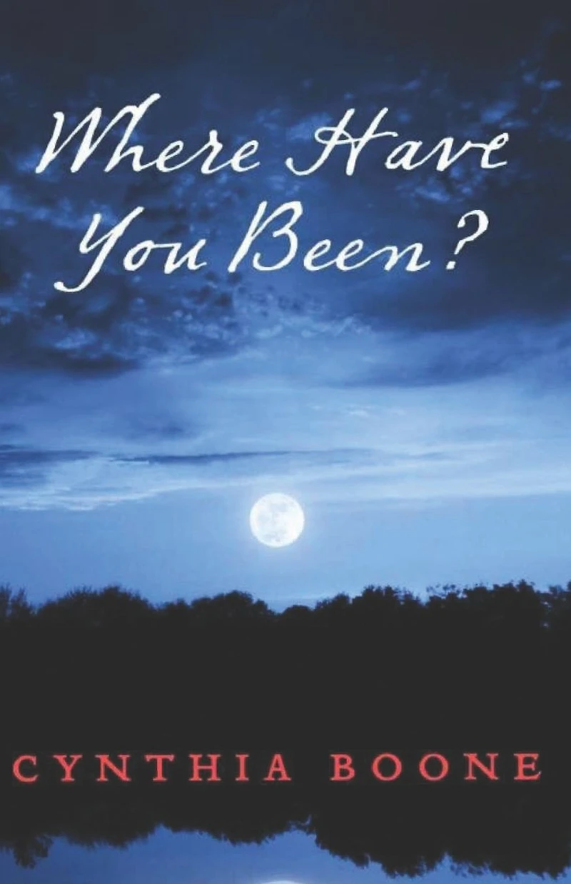 Where Have You Been?