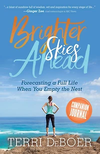 Brighter Skies Ahead Companion Journal