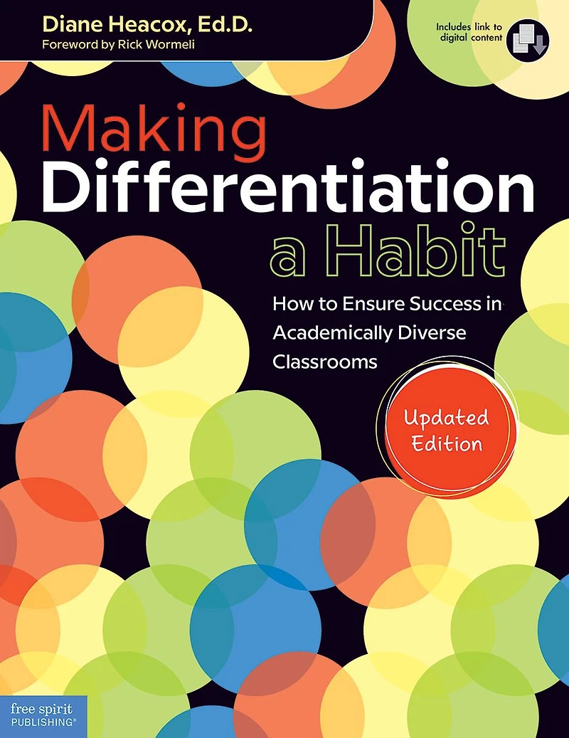 Making Differentiation a Habit: How to Ensure Success Academically Diverse Classrooms