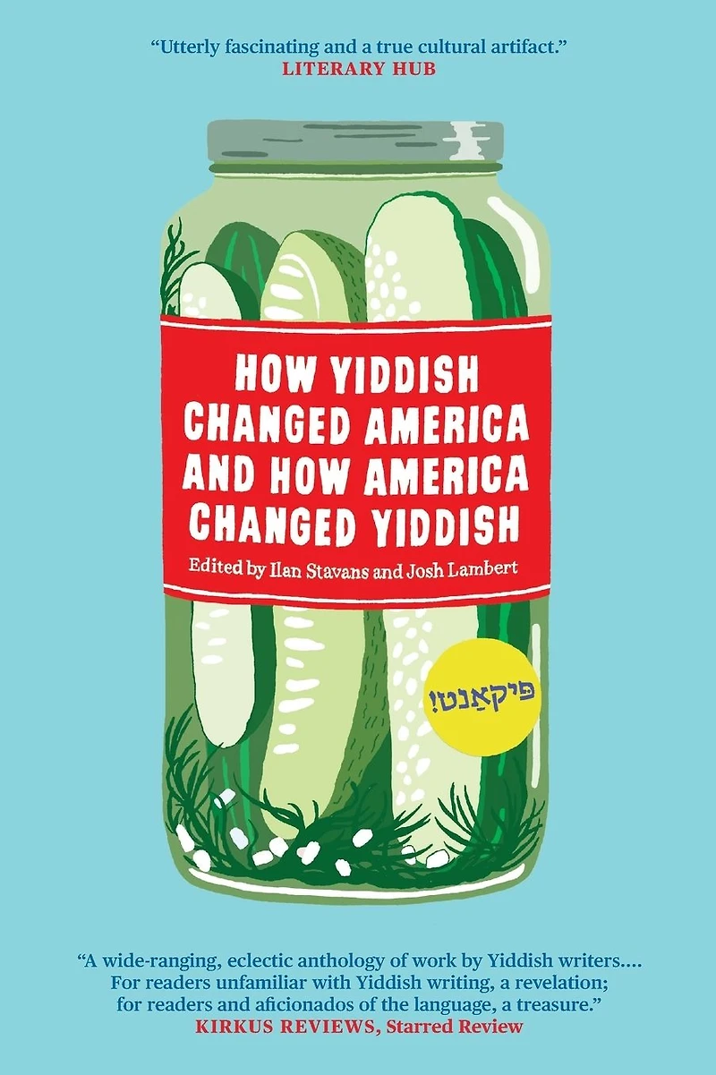 How Yiddish Changed America and