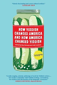 How Yiddish Changed America and