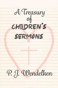 A Treasury of Children's Sermons