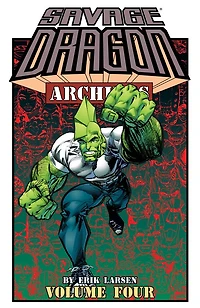 Savage Dragon Archives Volume 4