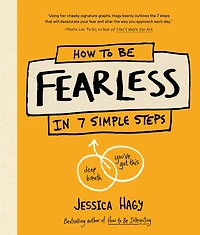 How to Be Fearless: 7 Simple Steps