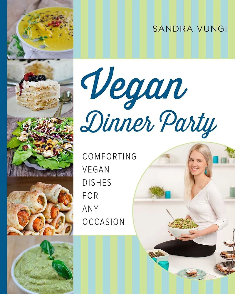 Vegan Dinner Party: Comforting Dishes for Any Occasion
