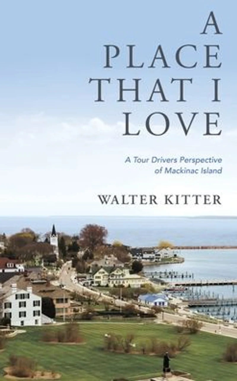 A Place That I Love: Tour Drivers Perspective of Mackinac Island