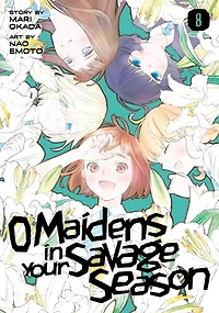 O Maidens Your Savage Season, Volume 8