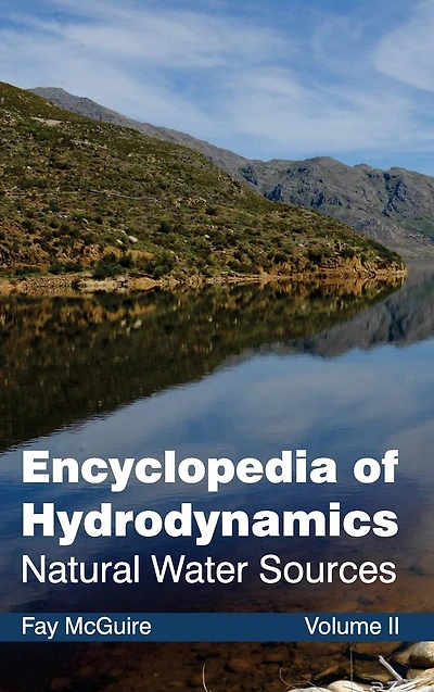 Encyclopedia of Hydrodynamics: Volume II (Natural Water Sources)