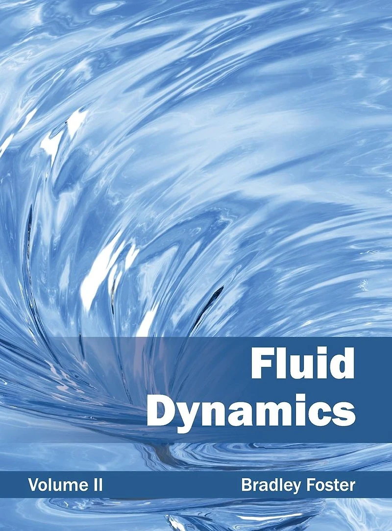 Fluid Dynamics: Volume II