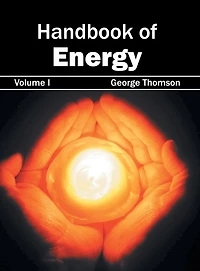 Handbook of Energy: Volume I