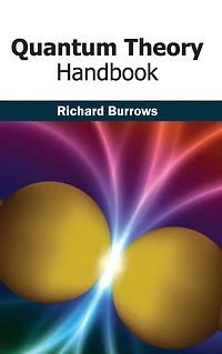 Quantum Theory Handbook