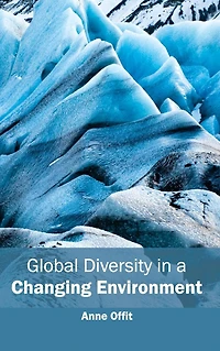 Global Diversity in a Changing Environment