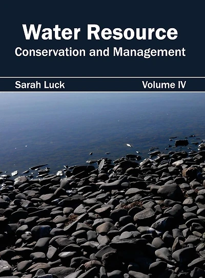 Water Resource: Conservation and Management (Volume I)