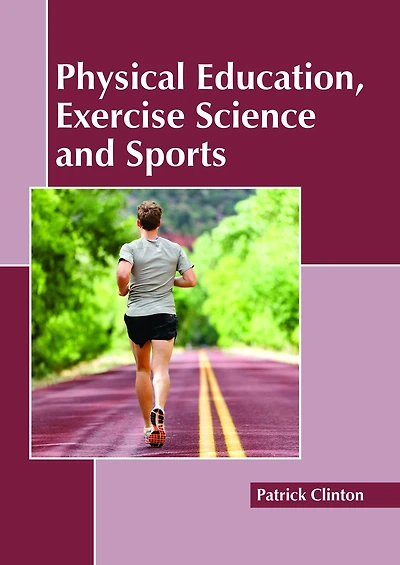 Physical Education, Exercise Science and Sports