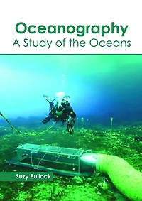Oceanography: A Study of the Oceans