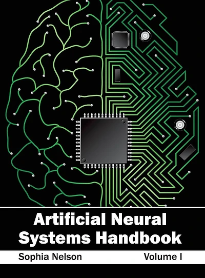 Artificial Neural Systems Handbook: Volume I