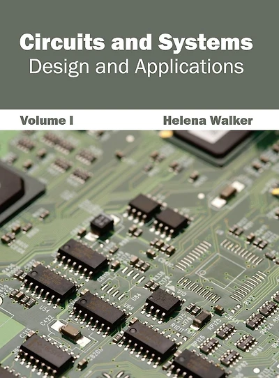 Circuits and Systems: Design and Applications (Volume III)