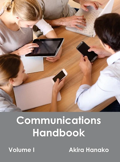 Communications Handbook: Volume I