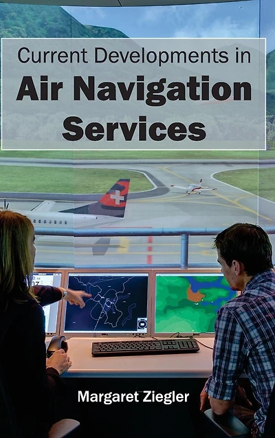 Current Developments in Air Navigation Services