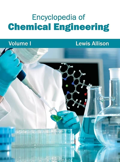 Encyclopedia of Chemical Engineering: Volume I