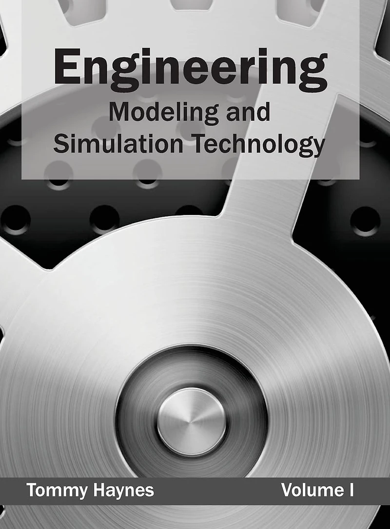Engineering: Modeling and Simulation Technology (Volume III)
