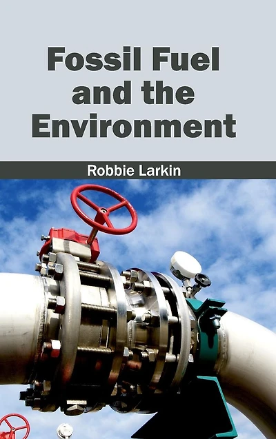 Fossil Fuel and the Environment