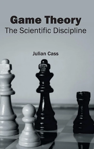 Game Theory: The Scientific Discipline