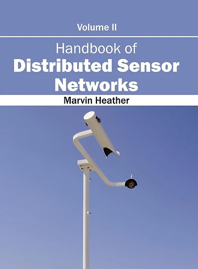 Handbook of Distributed Sensor Networks: Volume II