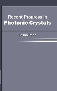 Recent Progress in Photonic Crystals