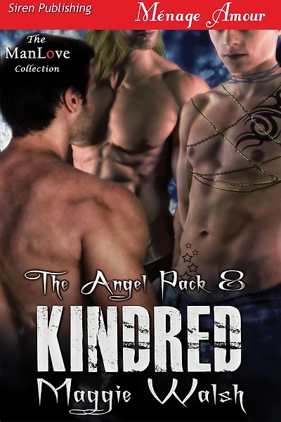 Kindred [The Angel Pack 8] (Siren Publishing Menage Amour ManLove)