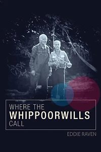Where the Whippoorwills Call