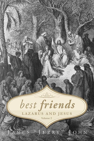 Best Friends: Lazarus and Jesus - Volume 2
