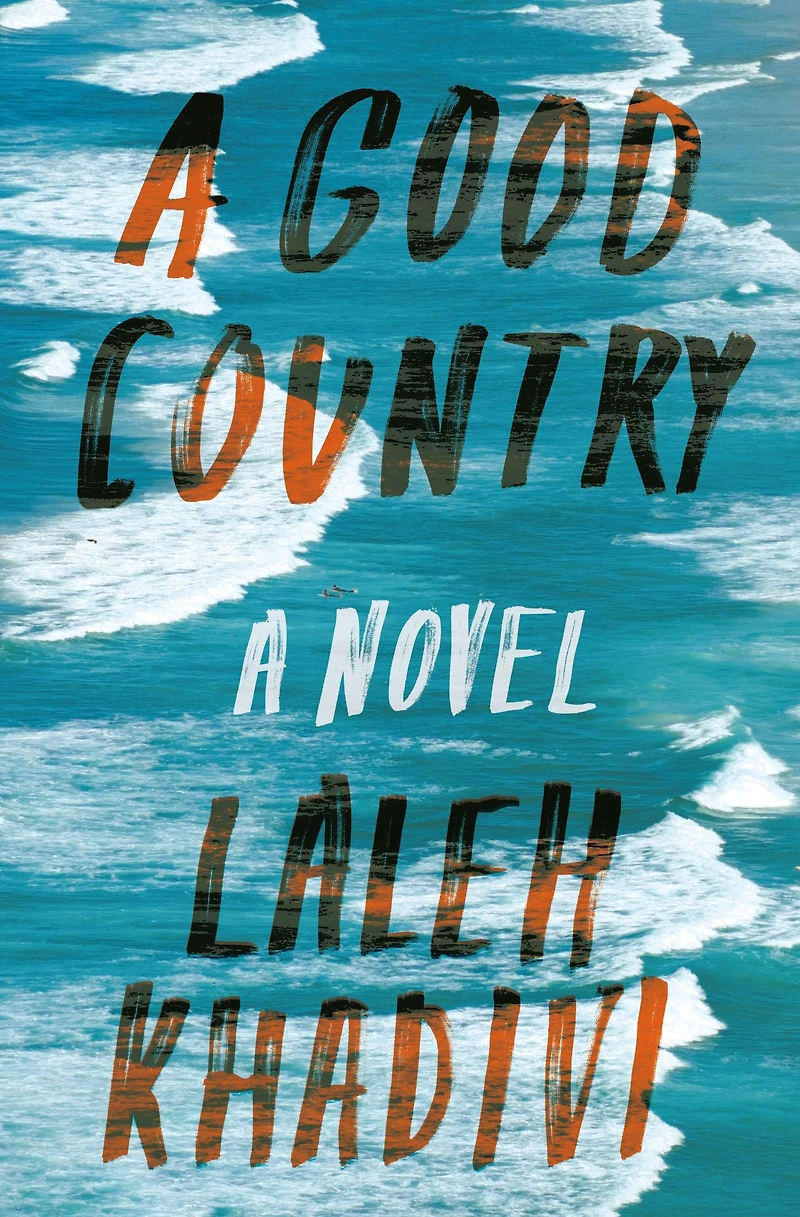 A Good Country: Novel