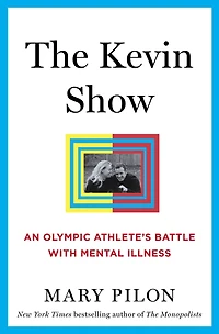 The Kevin Show: An Olympic Athlete's Battle with Mental Illness