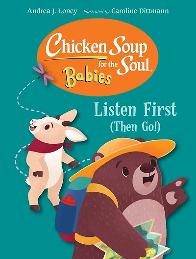 Chicken Soup for the Soul BABIES: Listen First (Then Go!)