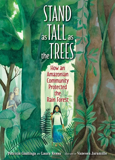 Stand as Tall the Trees: How an Amazonian Community Protected Rain Forest