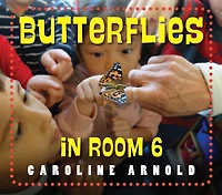Butterflies Room 6: See How They Grow