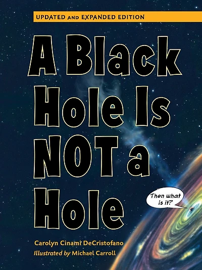 a Black Hole is Not Hole: Updated Edition