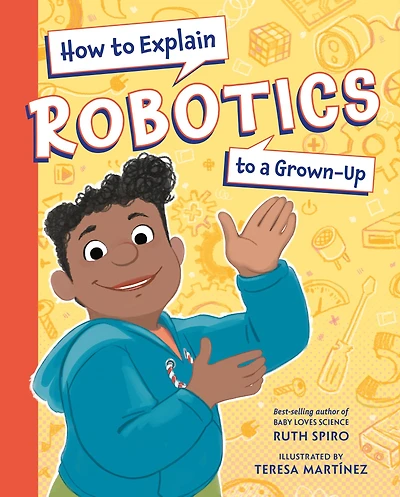 How to Explain Robotics a Grown-Up