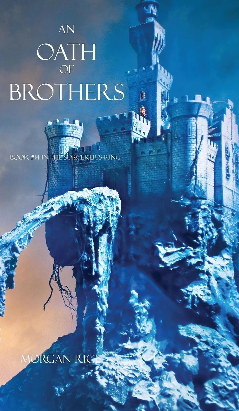 An Oath of Brothers (Book #14 the Sorcerer's Ring)