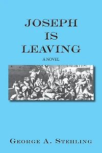 Joseph is Leaving: A Novel